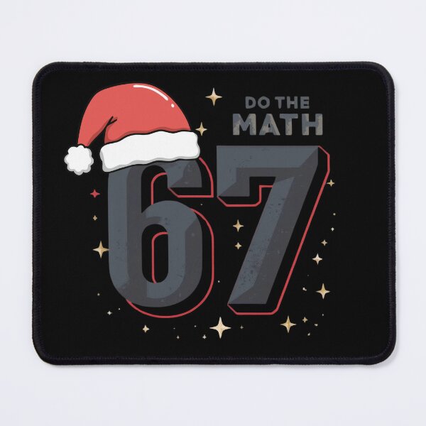 Item preview, Do The Math 67 – Bold Christmas Teacher Humor Design designed and sold by SaritaVerseArt.