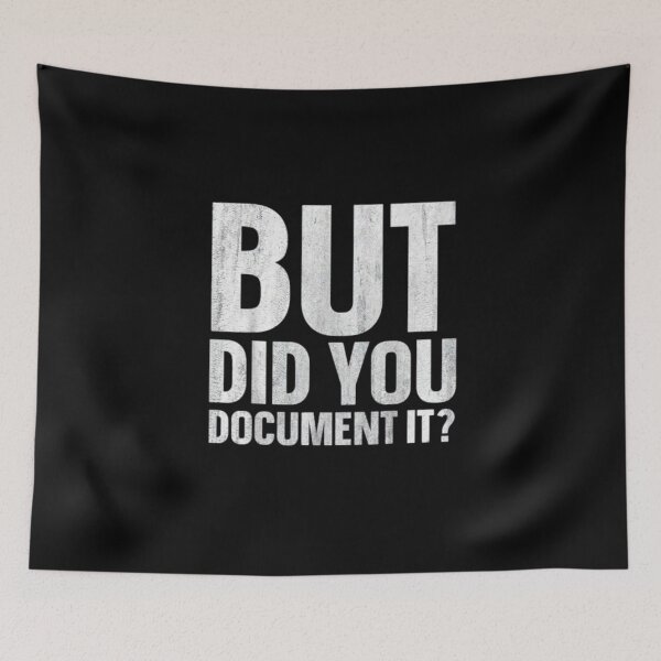 Item preview, but Did You Document It designed and sold by marianna cotaru.