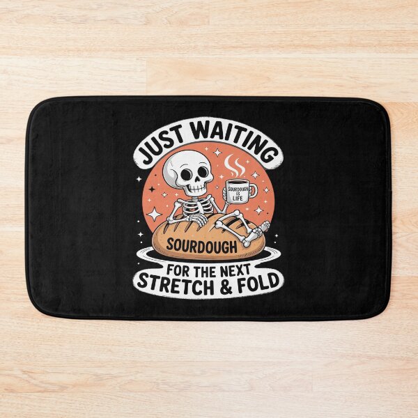 Item preview, Sourdough Halloween Shirt, Skeleton Next Stretch and Fold designed and sold by HardcoreTour.