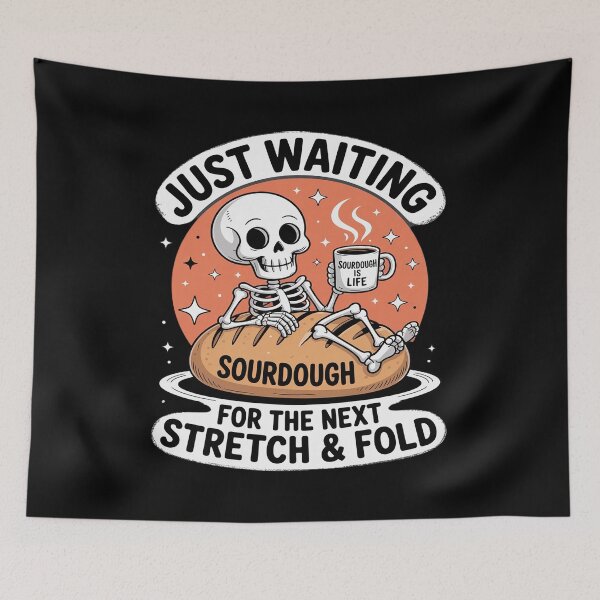 Item preview, Sourdough Halloween Shirt, Skeleton Next Stretch and Fold designed and sold by HardcoreTour.
