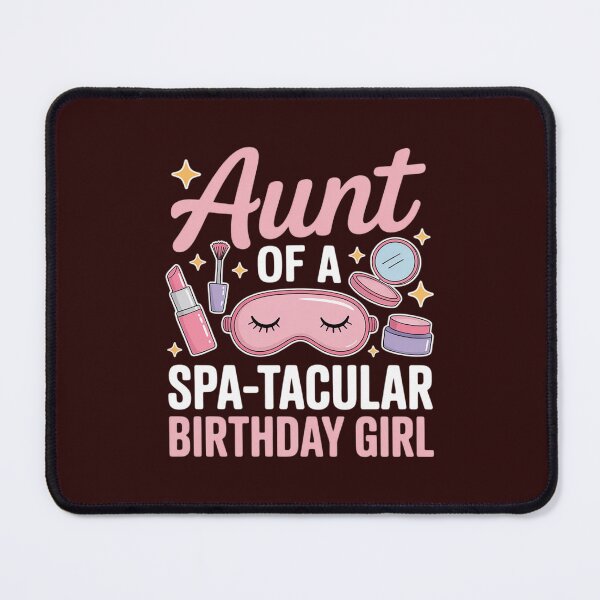 Item preview, Spa Squad Decorations Spa-tacular Aunt of Spa Birthday Party designed and sold by ToggleBet.