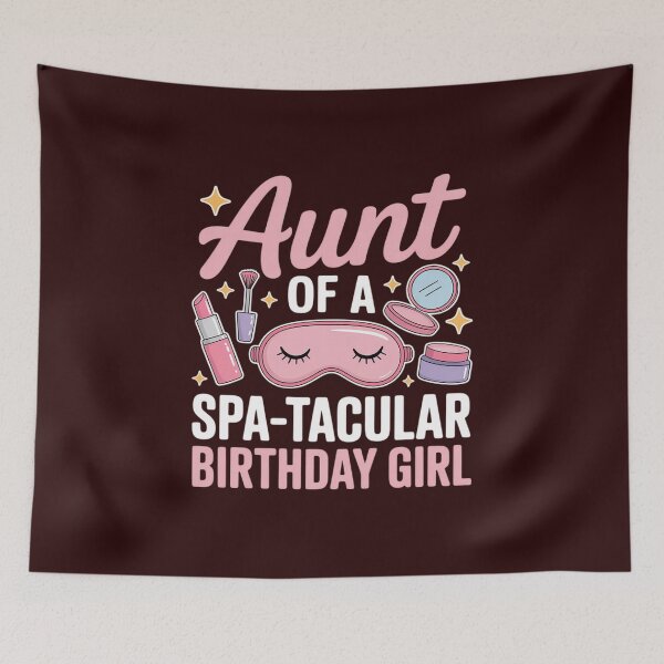 Item preview, Spa Squad Decorations Spa-tacular Aunt of Spa Birthday Party designed and sold by ToggleBet.