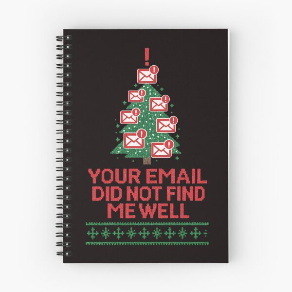 Item preview, Your Email Did Not Find Me Well” Christmas Design designed and sold by FrameFlow.