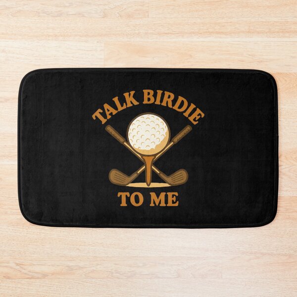 Item preview, Funny Golf Talk Birdie To Me Golfer Humor designed and sold by DawnPatricia.