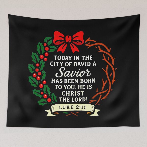 Item preview, Luke 2:11 Today in the city of David a Savior has been born to you designed and sold by plushism.