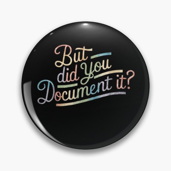 Item preview, but Did You Document It designed and sold by marianna cotaru.