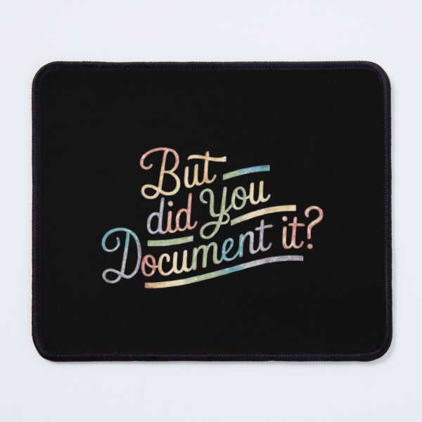 Item preview, but Did You Document It designed and sold by marianna cotaru.