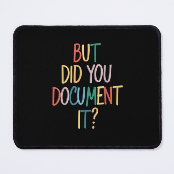 Item preview, but Did You Document It designed and sold by marianna cotaru.