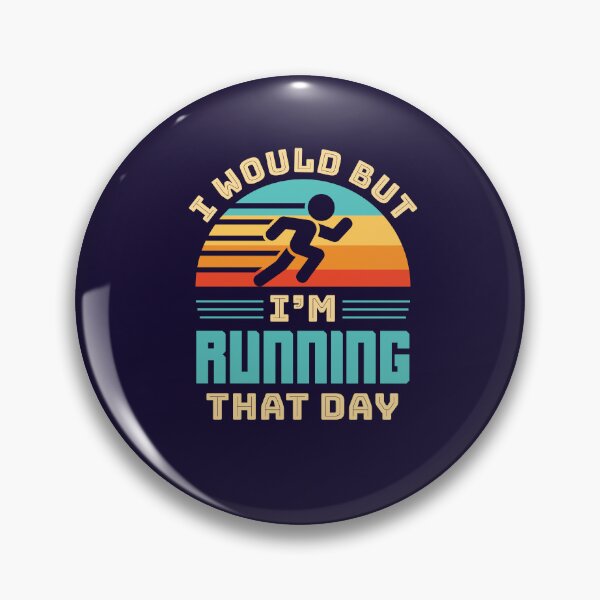 Item preview, I Would But I'm Running That Day Funny Runner designed and sold by jaygo.