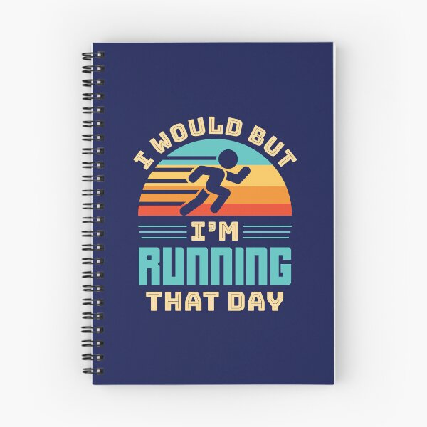 Item preview, I Would But I'm Running That Day Funny Runner designed and sold by jaygo.