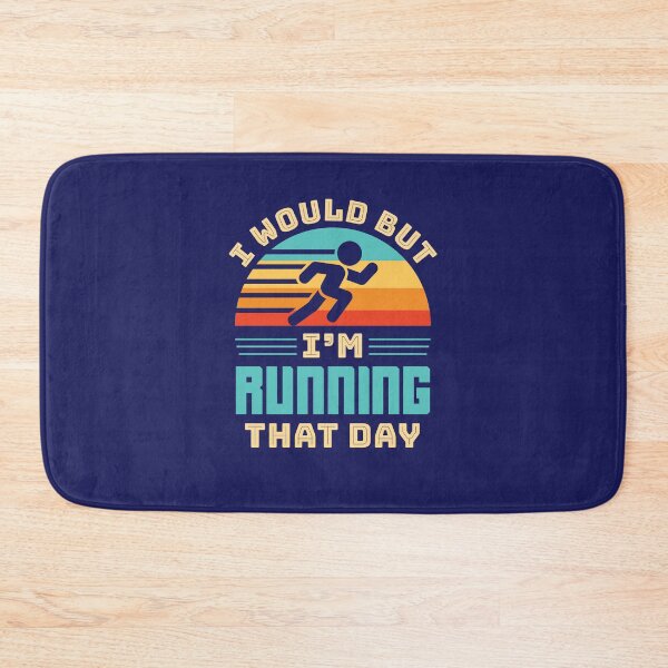 Item preview, I Would But I'm Running That Day Funny Runner designed and sold by jaygo.