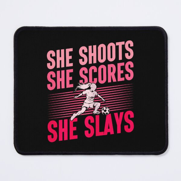 Item preview, She Shoots Scores Slays Women'S Soccer designed and sold by ToriCarylon.