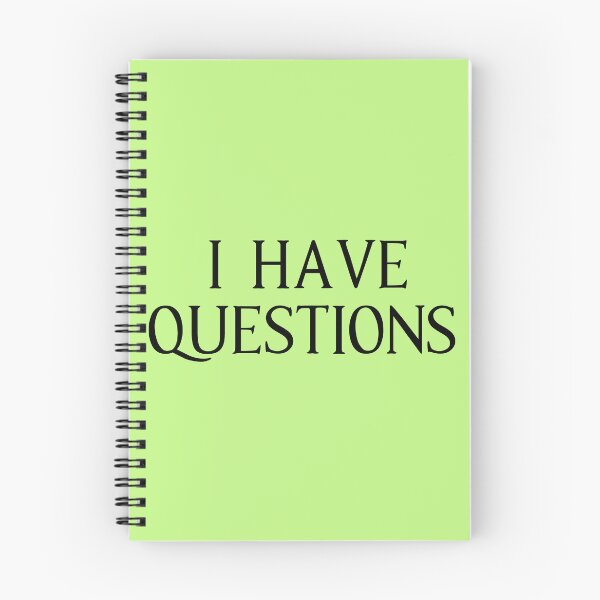 Item preview, I Have Questions designed and sold by Primroaddesigns.