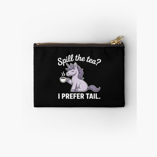 Item preview, Spill the Tea I Prefer Tail Horse Humor designed and sold by SnackPAC.