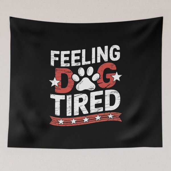 Item preview, Feeling Dog Tired Subtle Dog Anti-Trump Men Women  designed and sold by PowAcademy.