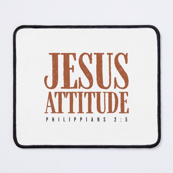 Item preview, Jesus Attitude - Philippians 2:5 designed and sold by LambsPath.