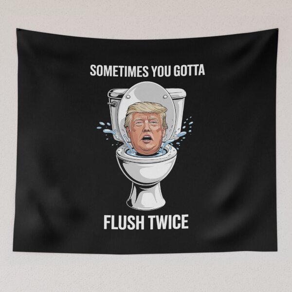 Item preview,  Anti Trump Sometimes You Gotta Flush Twice  designed and sold by PowAcademy.