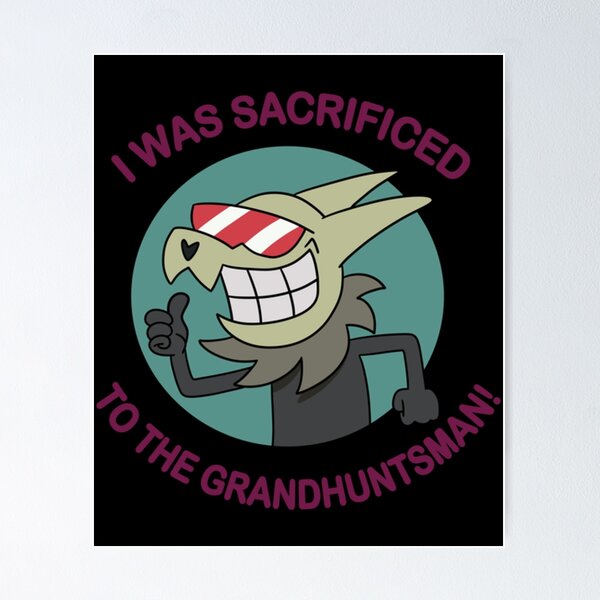 Item preview,  I Was Sacrificed To The Grandhuntsman designed and sold by VySbVsKhoang.