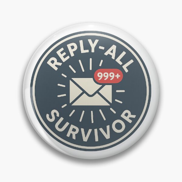 Item preview, Reply-All Survivor – Inbox Chaos Office Badge Sticker designed and sold by BadaBingBear.