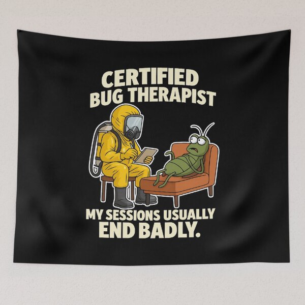Item preview, Certified Bug Therapist – Funny Pest Control Cartoon designed and sold by SidTastic .