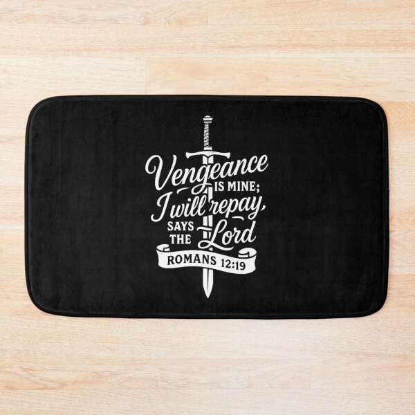 Item preview, Romans 12:19 Vengeance Is Mine Says The Lord designed and sold by plushism.