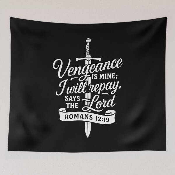 Item preview, Romans 12:19 Vengeance Is Mine Says The Lord designed and sold by plushism.