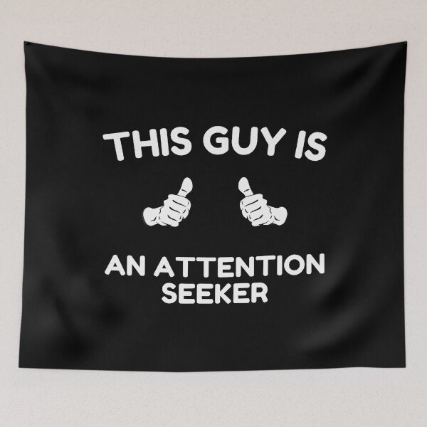 Item preview, This Guy Is An Attention Seeker - Men Dad Theatre Student designed and sold by LeanneCarolina.