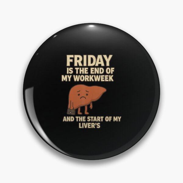 Item preview, Friday Is The End Of My Workweek And The Start Funny Design designed and sold by CaraRuth.