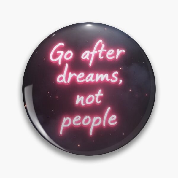 Item preview, Go After Dreams, Not People – Motivational Aura Quote Design designed and sold by OhmAuraArt.