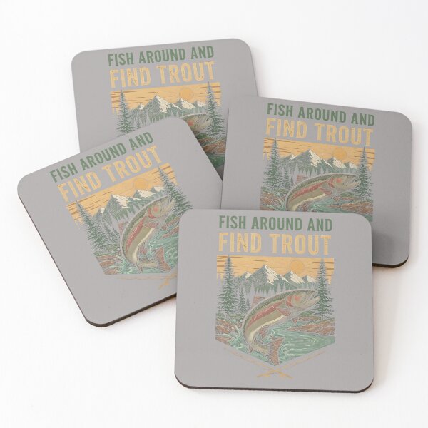 Item preview, Funny Fishing shirts for Fishermen Fish Around and Find Trout Women Me designed and sold by GreggRoss.