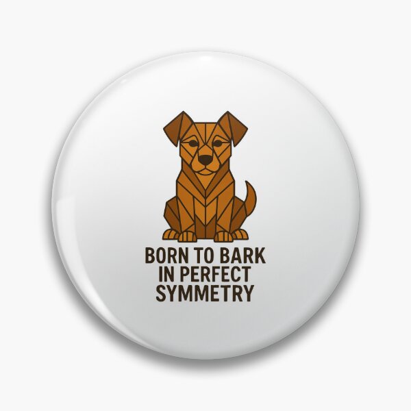 Item preview, Born to Bark in Perfect Symmetry designed and sold by GeoWild Designs.