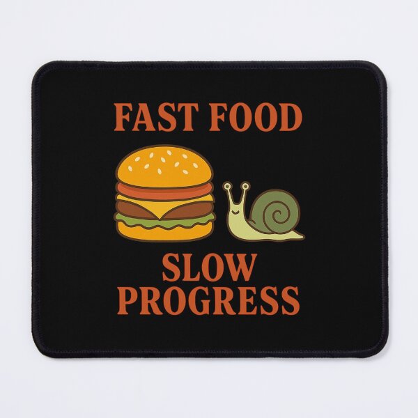 Item preview, Fast Food Slow Progress designed and sold by Motivive.