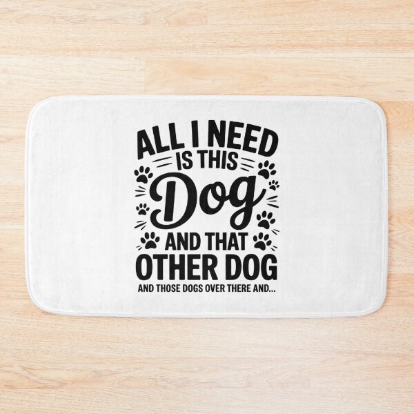Item preview, Dog Lover All I Need Is This Dog And That Other Dog  designed and sold by VerseFarm.