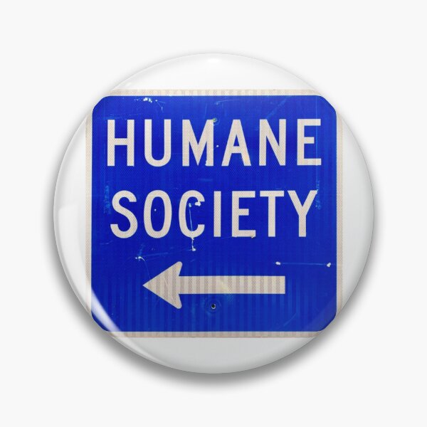Item preview, Humane Society White On Blue Road Sign designed and sold by Abstract65.