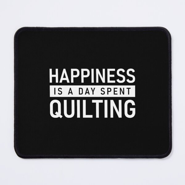 Item preview, Happiness Is A Day Spent Quilting designed and sold by CharlotteSandra.