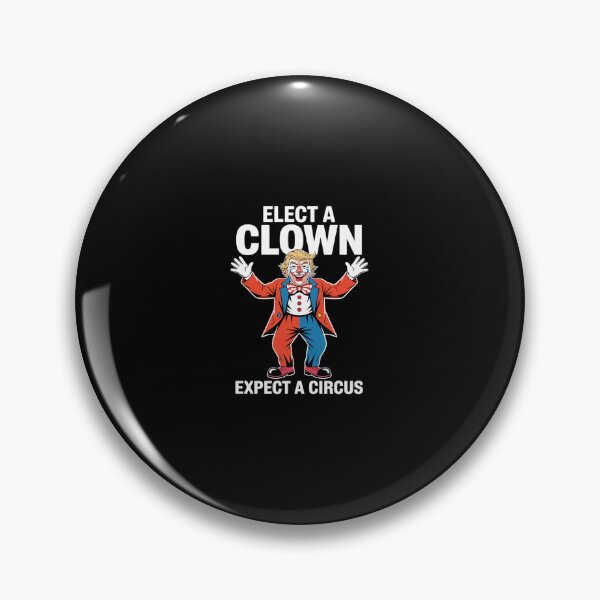 Item preview, Impeach Anti-Trump Elect A Clown Expect A Circus . designed and sold by CombatTask.