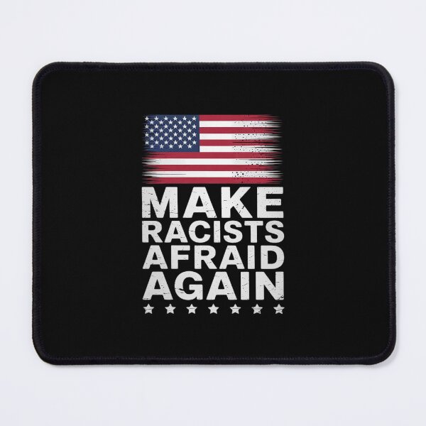 Item preview, Make Racists Afraid Again - Dump Trump designed and sold by PowAcademy.