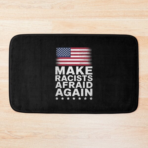 Item preview, Make Racists Afraid Again - Dump Trump  designed and sold by PowAcademy.