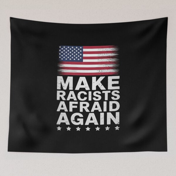 Item preview, Make Racists Afraid Again - Dump Trump  designed and sold by PowAcademy.