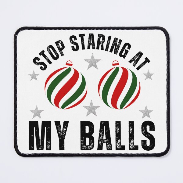 Item preview, Stop Staring At My Balls – Funny Gag T-Shirt & Sticker Design designed and sold by Teetreasure2.