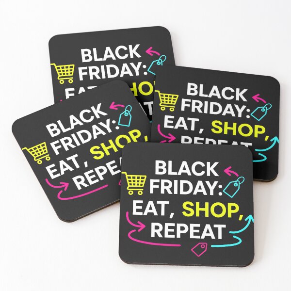 Item preview, Black Friday Eat Shop Repeat | Funny Shopping Quote Design designed and sold by Inkspire House.