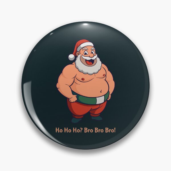 Item preview, Buff Santa – Ho Ho Ho? Bro Bro Bro! designed and sold by Drawings Project.