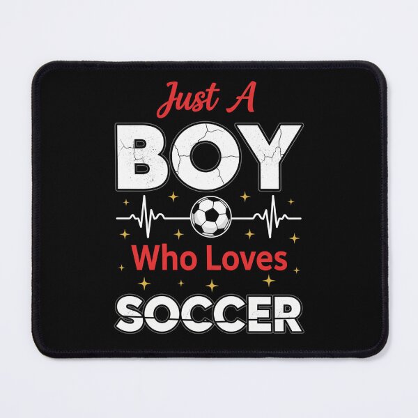 Item preview, Just a Boy Who Loves Soccer – Cute Sport Quote for Kids designed and sold by JustCrafted.