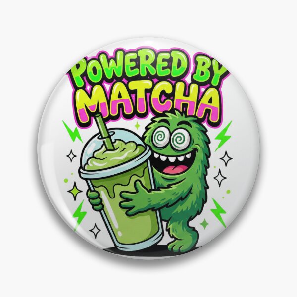 Item preview, Powered By Matcha | Funny Caffeine Alternative Quote designed and sold by shellymope.