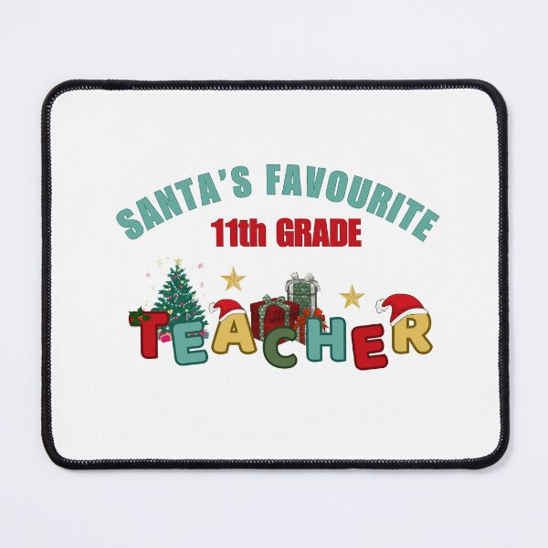 Item preview, Santa’s Favourite 11th Grade Teacher designed and sold by DixieGirlStudio.