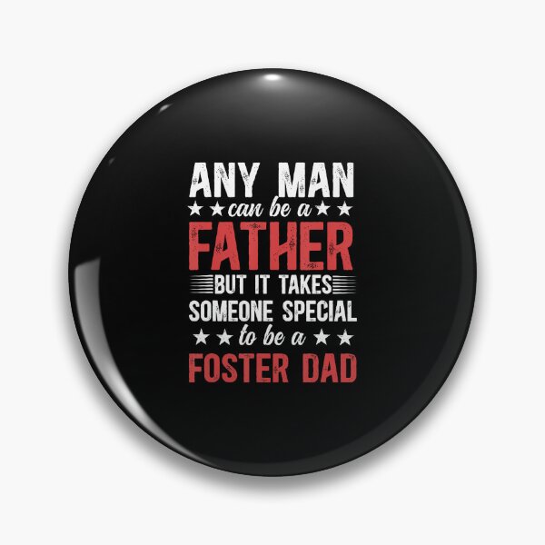 Item preview, To Be A Foster Dad Foster Father Foster Parent designed and sold by EdithKelly1.