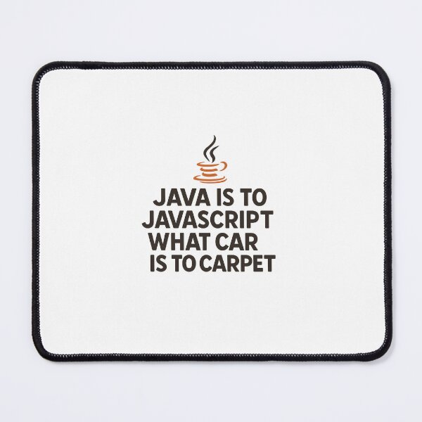 Item preview, Java is to Javascript what Car is to Carpet designed and sold by Programming Jokes.