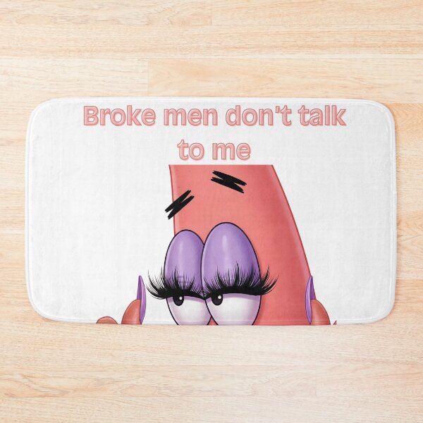 Item preview, Glam Baddie Starfish - "Broke Men Don't Talk To Me" Funny Meme designed and sold by Vicksin ⭐⭐⭐⭐⭐.