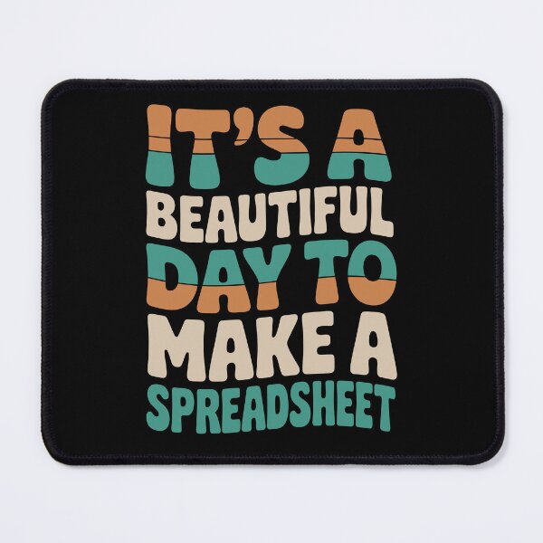 Item preview, Beautiful Day To Make a Spreadsheet Accountant CPA designed and sold by tmerchtrends.