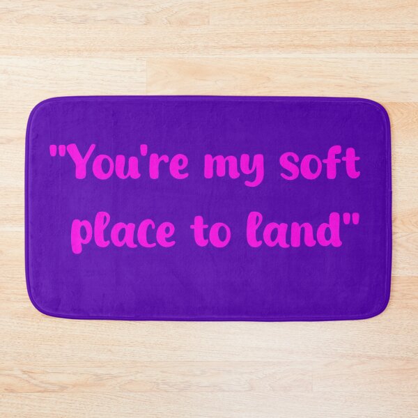 Item preview, “You’re my soft place to land“ designed and sold by Sharaku65.
